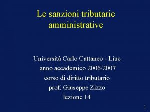 Le sanzioni tributarie amministrative Universit Carlo Cattaneo Liuc