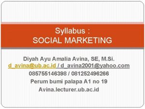 Syllabus SOCIAL MARKETING Diyah Ayu Amalia Avina SE