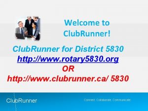 Welcome to Club Runner Club Runner for District