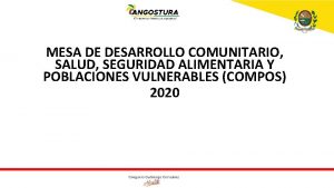 MESA DE DESARROLLO COMUNITARIO SALUD SEGURIDAD ALIMENTARIA Y