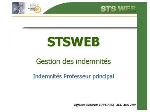 STSWEB Gestion des indemnits Indemnits Professeur principal Diffusion