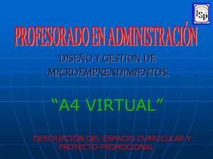 DISEO Y GESTIN DE MICROEMPRENDIMIENTOS A 4 VIRTUAL