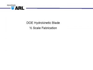 DOE Hydrokinetic Blade Scale Fabrication Ply Development Plan