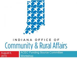 August 6 2015 ACEC Funding Source Committee Workshop