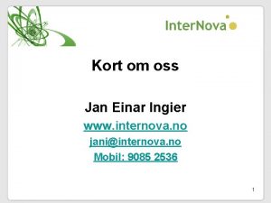 Kort om oss Jan Einar Ingier www internova