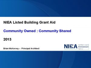 NIEA Listed Building Grant Aid Community Owned Community