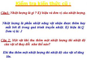 Kim tra kin thc c Cu 1 Nhit