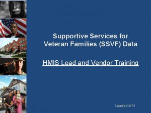 Supportive Services for Veteran Families SSVF Data HMIS