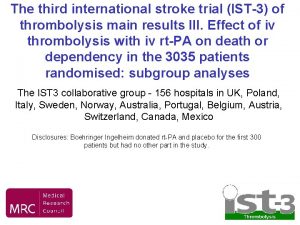 The third international stroke trial IST3 of thrombolysis