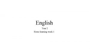 English Year 2 Home learning week 1 Day