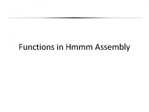 Hmmm assembly language