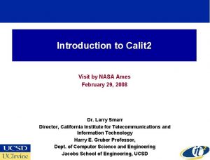 Introduction to Calit 2 Visit by NASA Ames