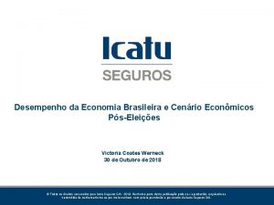 Desempenho da Economia Brasileira e Cenrio Econmicos PsEleies