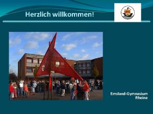 Herzlich willkommen EmslandGymnasium Rheine Die gymnasiale Oberstufe am