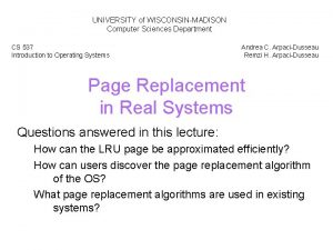 UNIVERSITY of WISCONSINMADISON Computer Sciences Department CS 537