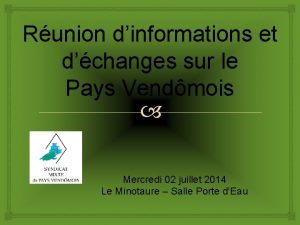 Runion dinformations et dchanges sur le Pays Vendmois