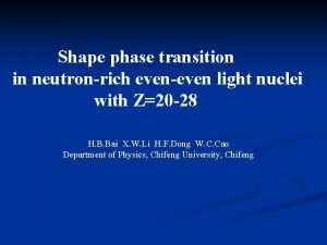 Shape phase transition in neutronrich eveneven light nuclei