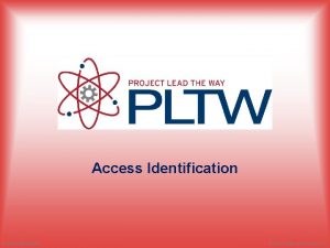 Access Identification Human Body Systems 2014 Project Lead
