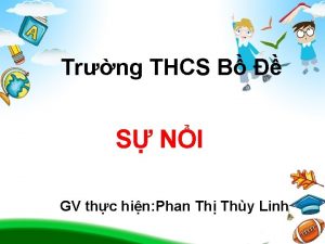 Trng THCS B S NI GV thc hin