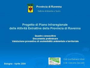 Provincia di Ravenna Settore Ambiente e Suolo Progetto