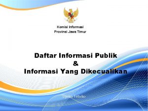Komisi Informasi Provinsi Jawa Timur Daftar Informasi Publik
