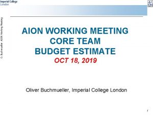 O Buchmueller AION Working Meeting AION WORKING MEETING