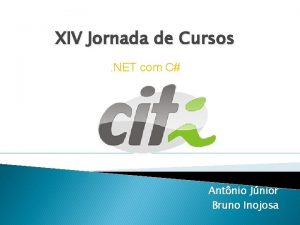 XIV Jornada de Cursos NET com C Antnio