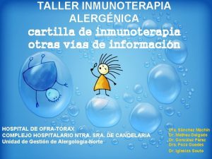 TALLER INMUNOTERAPIA ALERGNICA cartilla de inmunoterapia otras vas