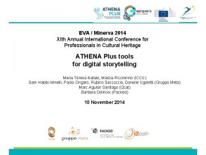 EVA Minerva 2014 XIth Annual International Conference for