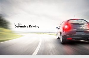 Driver Safety Defensive Driving Introduction How to Use