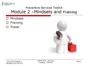 Preventive Services Tool Kit Module 2 Mindsets and