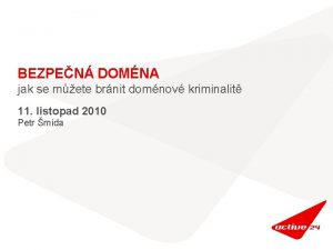 BEZPEN DOMNA jak se mete brnit domnov kriminalit