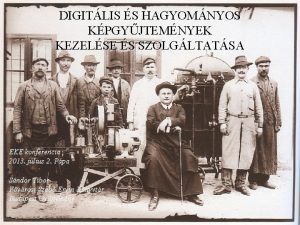 DIGITLIS S HAGYOMNYOS KPGYJTEMNYEK KEZELSE S SZOLGLTATSA EKE