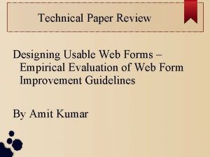 Technical Paper Review Designing Usable Web Forms Empirical