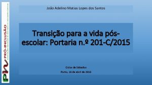 Joo Adelino Matias Lopes dos Santos Transio para