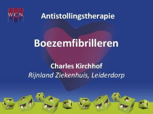 Antistollingstherapie Boezemfibrilleren Charles Kirchhof Rijnland Ziekenhuis Leiderdorp ESC