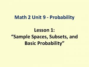 Math 2 Unit 9 Probability Lesson 1 Sample