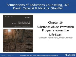Foundations of Addictions Counseling 3E David Capuzzi Mark