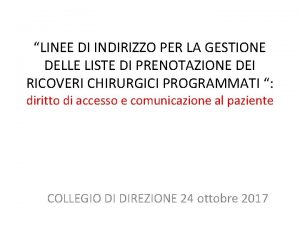 LINEE DI INDIRIZZO PER LA GESTIONE DELLE LISTE