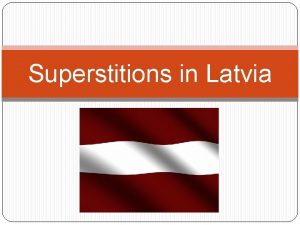 Superstitions in Latvia Black cats If a cat