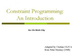 Constraint Programming An Introduction Ho Chi Minh City