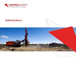 SURFACE DRILLS WHY USE REMOTE CONTROL DRILLS SURFACE