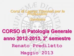 Corsi di Laurea Triennali per le Professioni Sanitarie