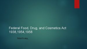 Federal Food Drug and Cosmetics Act 1938 1954