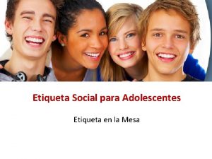 Etiqueta Social para Adolescentes Etiqueta en la Mesa