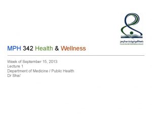 MPH 342 Health Wellness Week of September 15