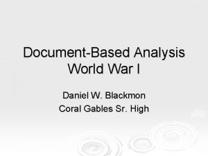 DocumentBased Analysis World War I Daniel W Blackmon