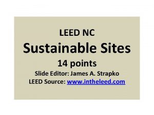 LEED NC Sustainable Sites 14 points Slide Editor