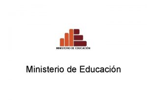 MINISTERIO DE EDUCACIN Ministerio de Educacin Hoja de