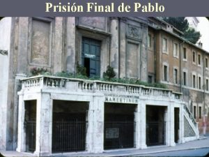 Prisin Final de Pablo Primero bajamos un piso